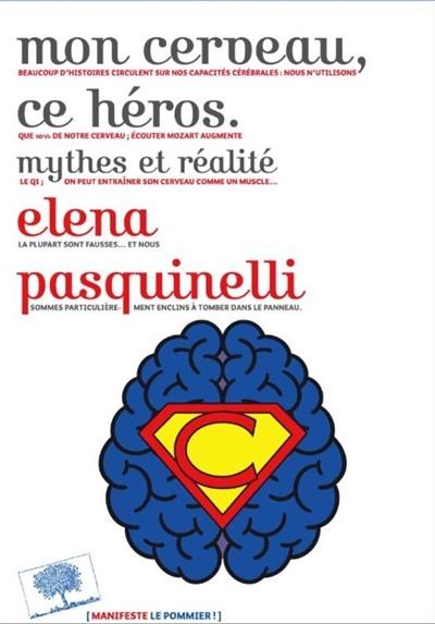 Mon cerevau ce heros